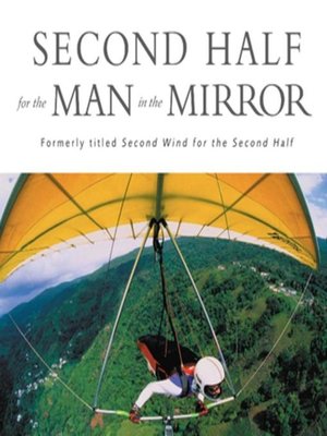 cover image of Second Half for the Man in the Mirror